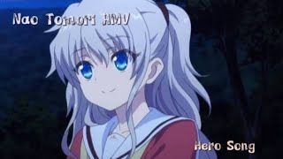 Nao Tomori Amv -Hero Song, Edit By Me, Like Share Comment And Subscribe