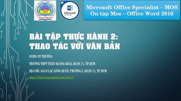 Mos_Word_2016_02 - Bài tập thực hành 2. Thao tác với văn bản