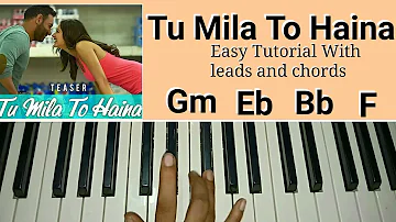 Tu Mila Toh Haina : De De Pyar De | Arijit Singh, Amaal Mallik, Ajay Devgan | Easy Piano Tutorial