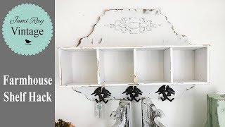 Farmhouse Shelf Hack