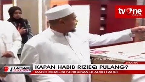 Habib Rizieq Belum Akan Pulang Ke Tanah Air Dalam Waktu Dekat