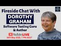 Fireside Chat with Dorothy Graham - Software Testing Guru & Author