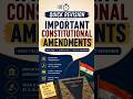 Important Constitutional Amendments | Quick Revision under 3 mins ⚖️📚 #constitution #law #shorts
