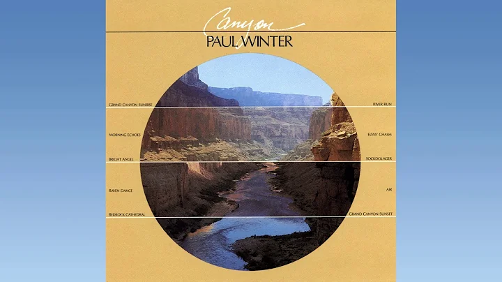 Paul Winter - Canyon (full album)