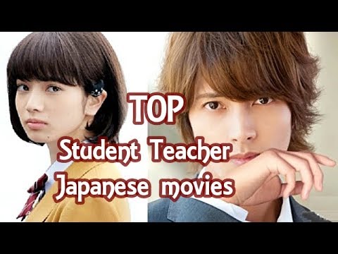 MY TOP Student Teacher Romance Japanese Movies You Should Watch !!!