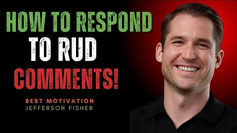Responding to rude comments without losing your cool/ Jefferson fisher Best motivation speech 