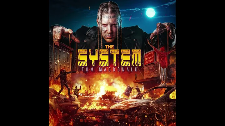 Tom Macdonald - The System (Clean)