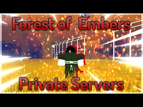 CODES] Private server Forest Of Ember