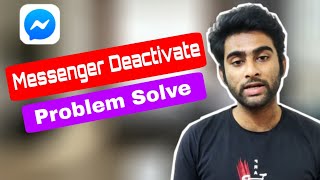 Messenger Not Deactivating Problem Solve | Messenger Deactivate | MarFusion Tech