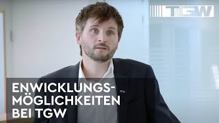 TGW - karriere.at-Reporter - Welche Entwicklungsmöglichkeiten haben Sie bei TGW?