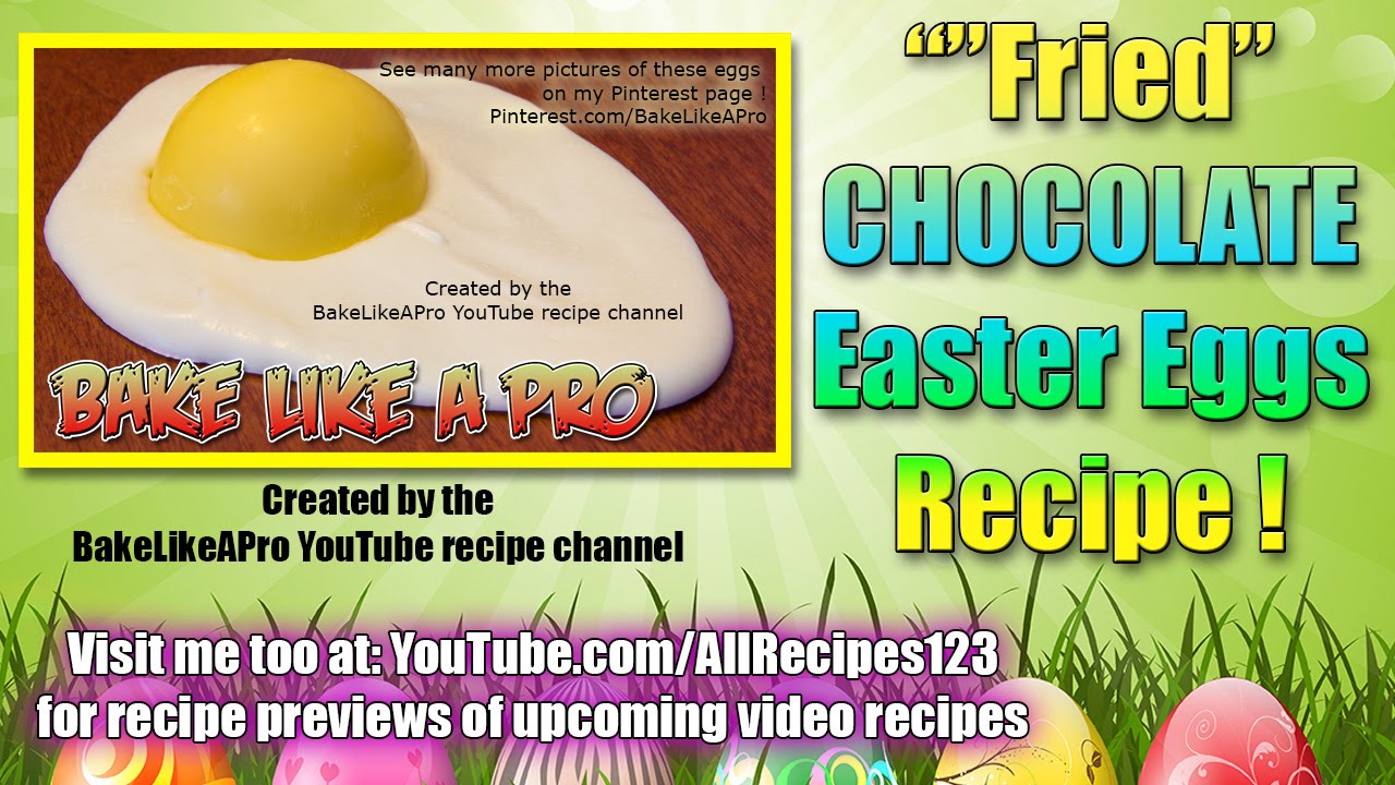 Easy Fried Chocolate Easter Eggs Recipe By BakeLikeAPro YouTube