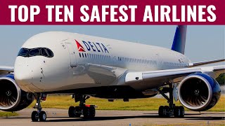These are the SAFEST AIRLINES to fly with in 2022!
