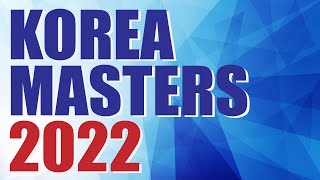 KOREA MASTERS 2022 대회  - 경영 1일…