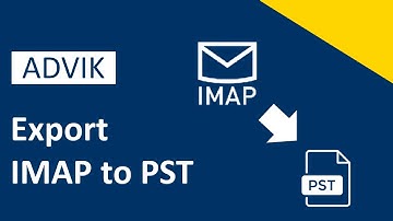 How to Export IMAP Emails to PST File? Updated 2025 Tutorial