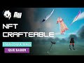 Nfts crafteables vs no crafteables  big time