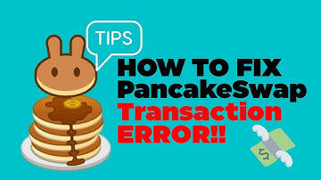 How to fix PancakeSwap Transaction cannot succeed due to ERRORs