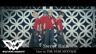 WOLF HOWL HARMONY / 'Sweet Rain' (Live at THE STAR NEXTAGE)