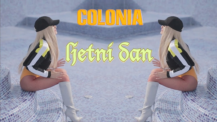 COLONIA - Ljetni dan (OFFICIAL VIDEO 2019.)
