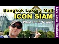 Icon siam bangkokun centre commercial de luxe  visiter livelovethailand