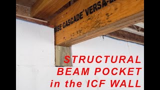 STRUCTURAL BEAM POCKET in the ICF FOUNDATION WALL