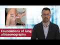 Basics and Probe Selection: Lung Ultrasound, Part 1