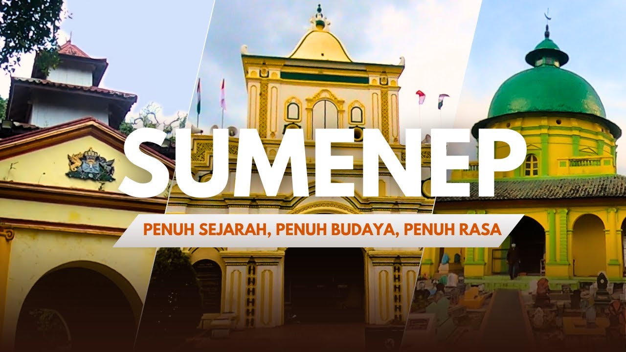 Sumenep Bukan Kota Biasa! Sejarah Megah & Rasa yang Melekat