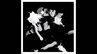 GLUE  - St  (Full EP  2014)