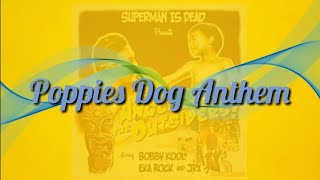 Superman is dead- Poppies dog anthem Lirik & Chord