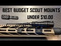 Best Budget "Scout" Mounts (Under $10.00)