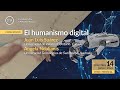 Conferencia- &#39;El humanismo digital&#39; (Interpretación simultánea)