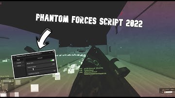 (OP PHANTOM FORCES ) AIMBOT, ESP & MORE! (2022)