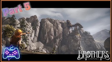 Brothers: A Tale of Two Sons (Xbox Series X) (Xclusive Indie Playthrough - Part 5) Mountain Climbers