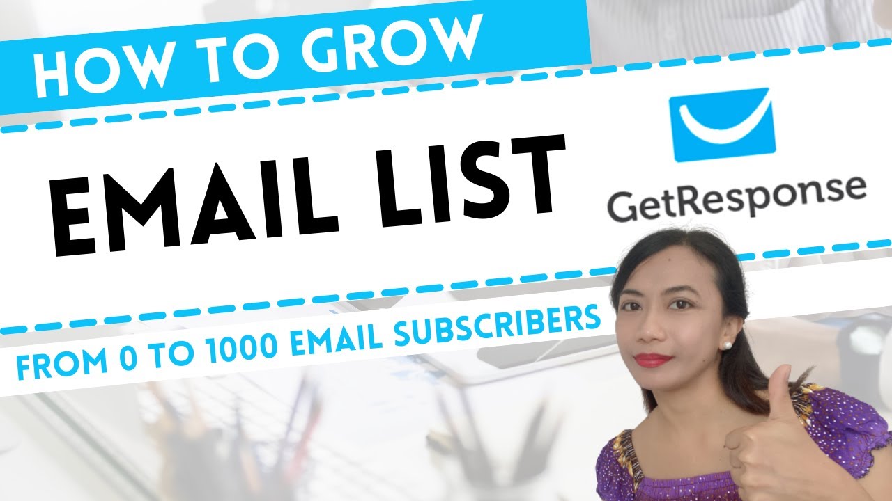 How I grow from 0 to 1000 Email Subscribers with GetResponse - YouTube