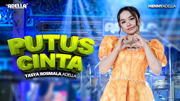 PUTUS CINTA - Tasya Rosmala Adella - OM ADELLA