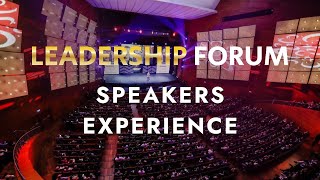 Leadership Forum - Speakers Experience