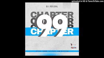 DJ FeezoL - Chapter 99 2022