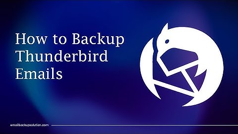 How to Backup Thunderbird Emails to Computer | Step-by-Step Guide