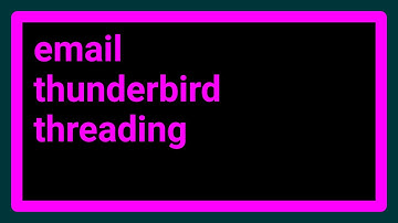 Can Mozilla Thunderbird show sent replies in threaded view?