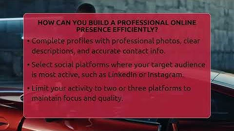 How Can You Build A Professional Online Presence Efficiently? - Everyday-Networking