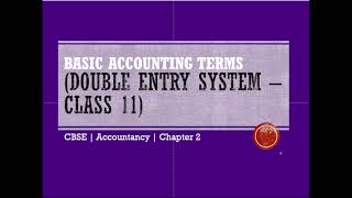 class 11,  , basic  accounting terms