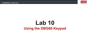 MOVIDRIVE® B Training Session 6 - Lab 10 - Using the DBG60B Keypad