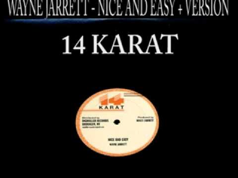 Wayne Jarrett -  Nice And Easy + Version (14 Karat) - YouTube
