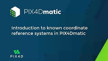 PIX4Dmatic Tutorial Video 2 - Introduction to known coordinate reference systems in PIX4Dmatic
