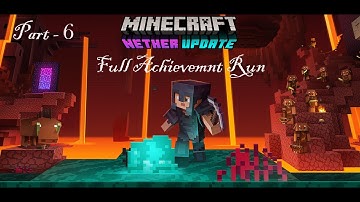 Full Achievement Noob Run - MINECRAFT JAVA 1.16.4 (Nether Update) Part - 6