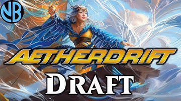 MY BEST AETHERDRIFT DRAFT YET!!!