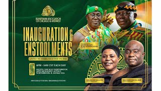 ASANTEMAN ASSOCIATION OF CHICAGO & MIDWEST INAUGURATION & ENSTOOLMENTS