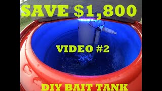 DIY Bait Tank...#2