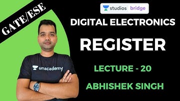 L20: Register | Digital Electronics for GATE 2020 | Abhishek Singh