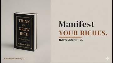 Think and Grow Rich Explained in 10 Minutes | Napoleon Hill