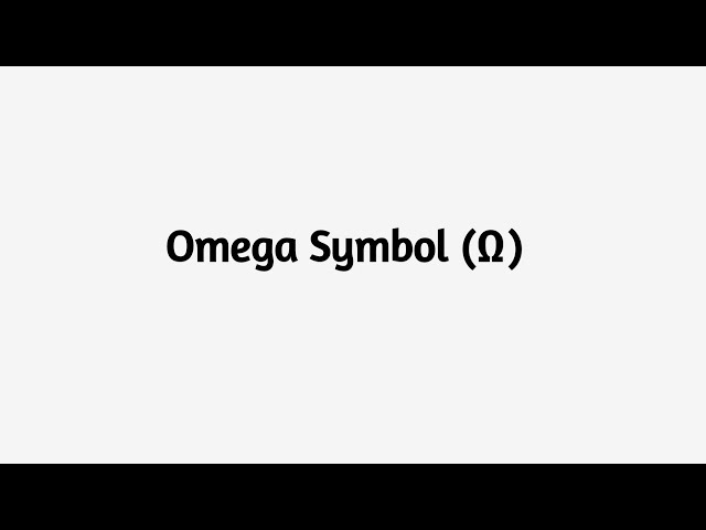 Omega Symbol Physics